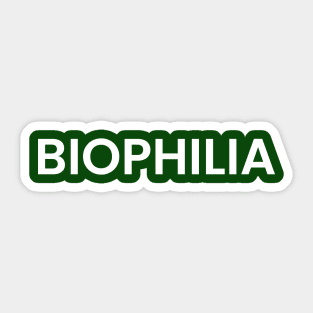 BIOPHILIA Sticker